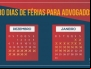 Férias: há nove anos uma realidade para a advocacia gaúcha