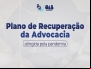 Plano de Recuperação da Advocacia: últimos dias para aderir.
